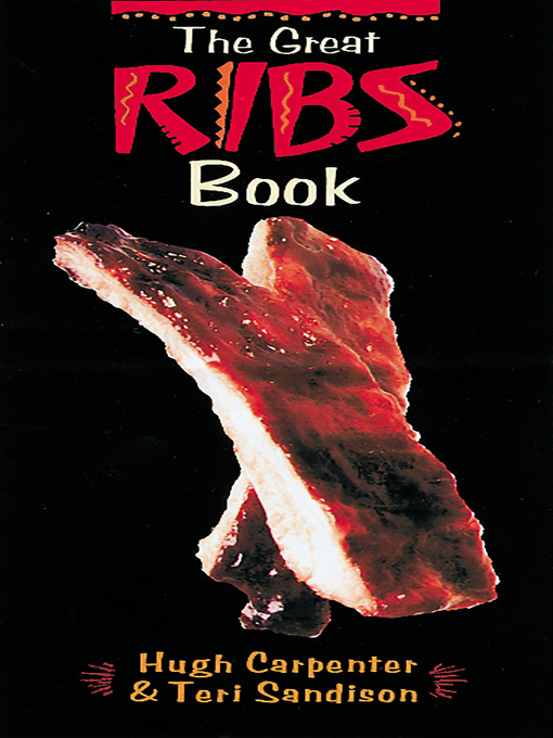 Title details for The Great Ribs Book by Hugh Carpenter - Available